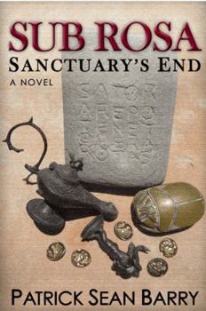 Paperback Sub Rosa - Sanctuary's End Book