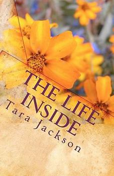 Paperback The Life Inside: A Christian Woman's Perspective Book