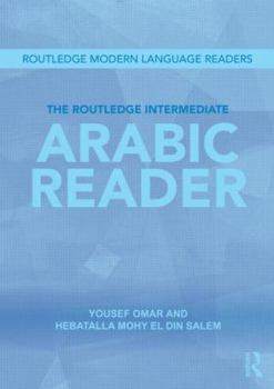 Paperback The Routledge Intermediate Arabic Reader Book
