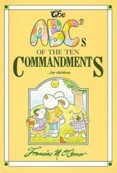Paperback The Abc's of the Ten Commandments...for Children Book