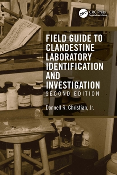 Paperback Field Guide to Clandestine Laboratory Identification and Investigation Book