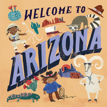 Hardcover Welcome to Arizona (Welcome To) Book
