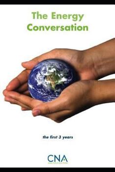 Paperback The Energy Conversation: The First Three Years Book