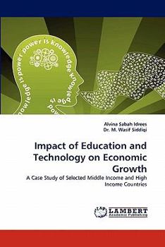 Paperback Impact of Education and Technology on Economic Growth Book