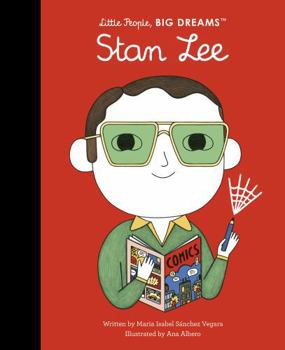 Stan Lee (Little People, BIG DREAMS) - Book  of the Little People, Big Dreams