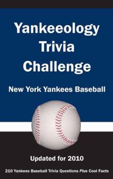 Paperback Yankeeology Trivia Challenge: New York Yankees Baseball Book