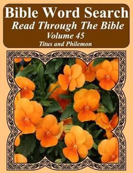 Bible Word Search Read Through the Bible Volume 45 : Titus and Philemon Extra Large Print
