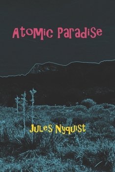 Paperback Atomic Paradise Book