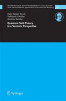 Paperback Quantum Field Theory in a Semiotic Perspective Book
