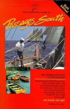 Paperback The Gentleman's Guide to Passages South: The Thornless Path Toward Windward Book