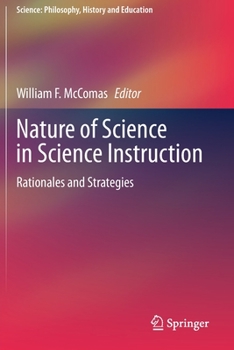 Paperback Nature of Science in Science Instruction: Rationales and Strategies Book