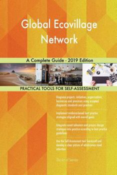 Paperback Global Ecovillage Network A Complete Guide - 2019 Edition Book