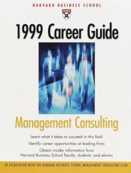 Paperback Harvard Business School Career Guide for Management Consulting 1999 Book