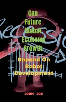 Paperback Can Future Global Economy Growth Book