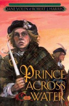 Prince Across the Water - Book #3 of the Stuart Quartet