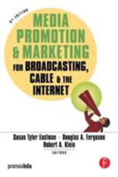 Paperback Media Promotion & Marketing for Broadcasting, Cable & the Internet Book
