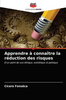 Paperback Apprendre à connaître la réduction des risques [French] Book