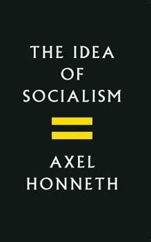 Paperback The Idea of Socialism: Towards a Renewal Book