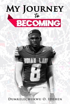 Paperback My Journey To Becoming Book