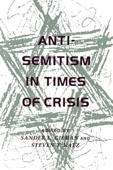 Hardcover Anti-Semitism in Times of Crisis Book