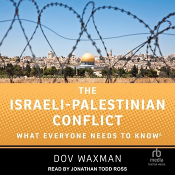 MP3 CD The Israeli-Palestinian Conflict: What Everyone Needs to Know(r) Book