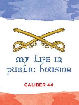 Paperback My Life in Public Housing Book