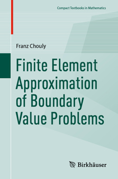 Paperback Finite Element Approximation of Boundary Value Problems Book