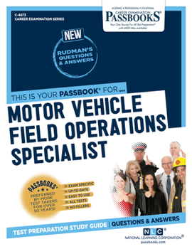 Paperback Motor Vehicle Field Operations Specialist (C-4873): Passbooks Study Guide Volume 4873 Book