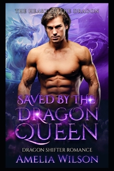 Paperback Saved by the Dragon Queen: Dragon Shifter Romance Book