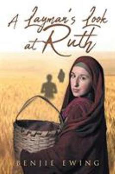 Paperback A Layman's Look at Ruth Book