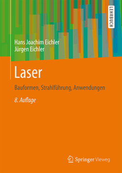 Hardcover Laser: Bauformen, Strahlführung, Anwendungen [German] Book