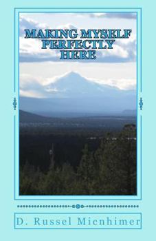 Paperback Making Myself Perfectly Here Book