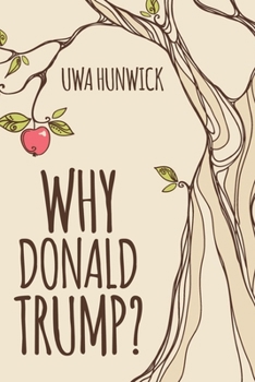Paperback Why Donald Trump Book