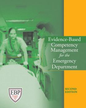 Paperback Evidence-Based Competency Management for the Emergency Department [With CDROM] Book