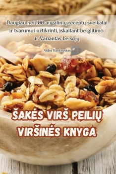 Paperback Sakes Virs PeiliŲ Virsines Knyga [Lithuanian] Book