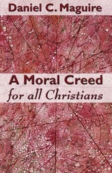 Paperback A Moral Creed for All Christians Book
