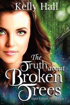 Paperback The Truth about Broken Trees Book