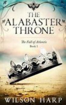 Paperback The Alabaster Throne Book