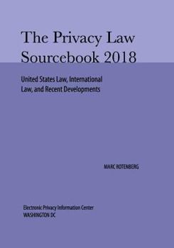 Paperback Privacy Law Sourcebook 2018 Book