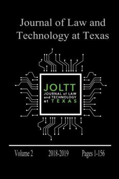 Paperback Journal of Law and Technology at Texas Volume 2 Book