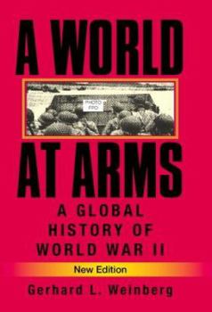 Paperback A World at Arms: A Global History of World War II Book