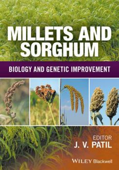 Hardcover Millets and Sorghum: Biology and Genetic Improvement Book