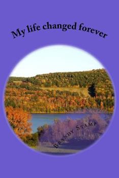 Paperback My life changed forever Book