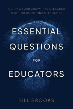 Essential Questions for Educators