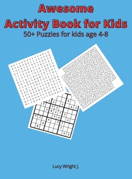 Hardcover Awesome Activity Book for Kids: 50+ Puzzles for kids age 4-8 Book