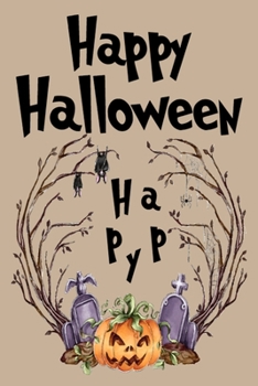 Paperback Happy Halloween: Halloween College Ruled_6 x 9_100_Page Blank Lined Paperback Journal/Notebook Book