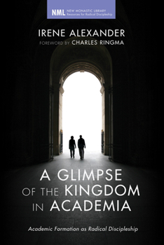Paperback A Glimpse of the Kingdom in Academia Book