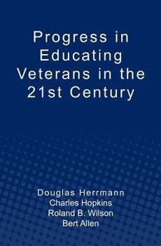 Paperback Progress in Educating Veterans in the 21st Century Book