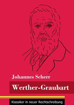 Paperback Werther-Graubart: (Band 32, Klassiker in neuer Rechtschreibung) [German] Book