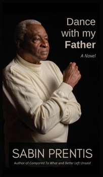 Dance With My Father - Book #3 of the Love & Family